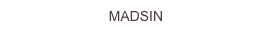 MADSIN