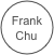 Frank
 Chu